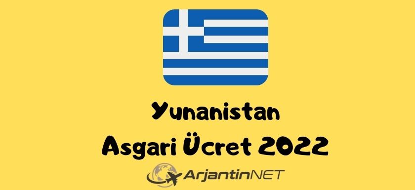 Yunanistan Asgari Ücret – 2022 – Hırçın Komşu Ülke Yunanistan asgari ucret 2022